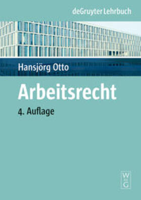 Otto | Arbeitsrecht | Buch | 978-3-89949-527-0 | sack.de