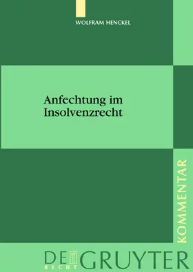Henckel |  Anfechtung im Insolvenzrecht | eBook | Sack Fachmedien
