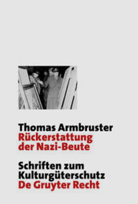 Armbruster | Rückerstattung der Nazi-Beute | Buch | 978-3-89949-542-3 | sack.de