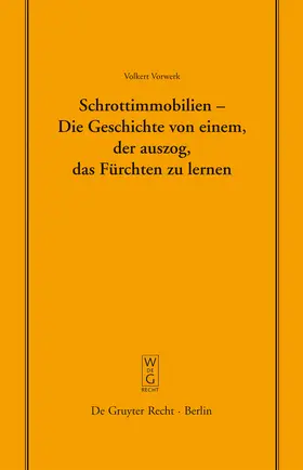 Vorwerk |  Schrottimmobilien - Die Geschichte von einem, der auszog, das Fürchten zu lernen | Buch |  Sack Fachmedien