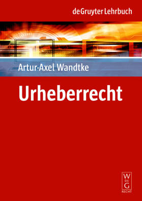 Wandtke / Dietz / Wöhrn |  Urheberrecht | Buch |  Sack Fachmedien