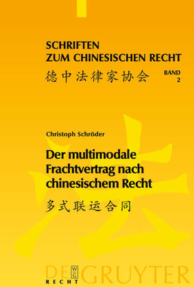 Schröder |  Der multimodale Frachtvertrag nach chinesischem Recht | eBook | Sack Fachmedien