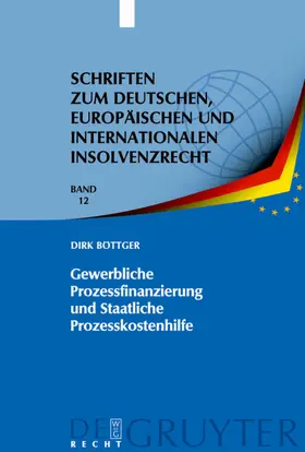 Böttger | Gewerbliche Prozessfinanzierung und Staatliche Prozesskostenhilfe | E-Book | www.sack.de