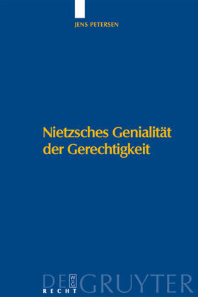 Petersen |  Nietzsches Genialität der Gerechtigkeit | eBook | Sack Fachmedien