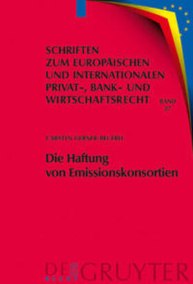 Gerner-Beuerle |  Die Haftung von Emissionskonsortien | Buch |  Sack Fachmedien