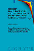 Schillig |  Konkretisierungskompetenz und Konkretisierungsmethoden im Europäischen Privatrecht | Buch |  Sack Fachmedien
