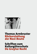 Armbruster |  Rückerstattung der Nazi-Beute | eBook | Sack Fachmedien