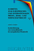 Schmidt |  Konkretisierung von Generalklauseln im europäischen Privatrecht | Buch |  Sack Fachmedien