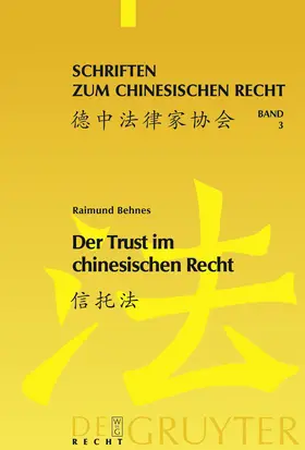 Behnes |  Der Trust im chinesischen Recht | Buch |  Sack Fachmedien