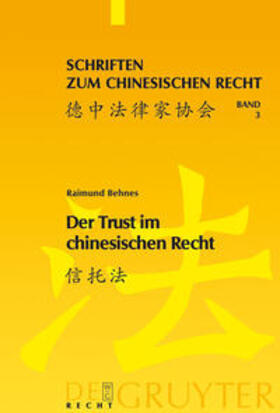 Behnes | Der Trust im chinesischen Recht | Buch | 978-3-89949-636-9 | sack.de