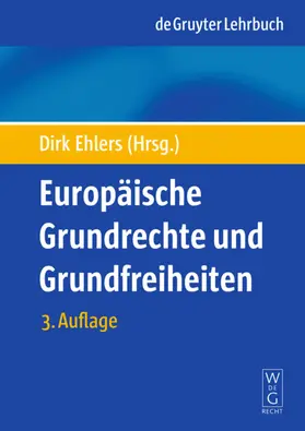 Ehlers |  Europäische Grundrechte und Grundfreiheiten | eBook | Sack Fachmedien