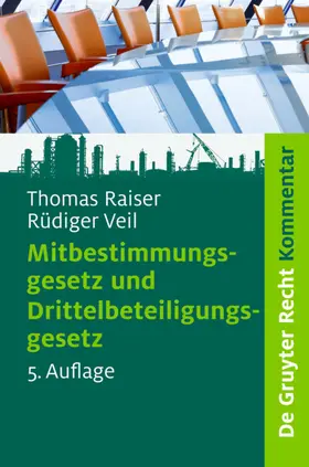 Raiser / Veil |  Mitbestimmungsgesetz und Drittelbeteiligungsgesetz | eBook | Sack Fachmedien