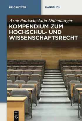 Dillenburger / Pautsch |  Kompendium zum Hochschul- und Wissenschaftsrecht | Buch |  Sack Fachmedien