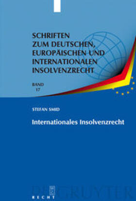 Smid | Internationales Insolvenzrecht | Buch | 978-3-89949-718-2 | sack.de