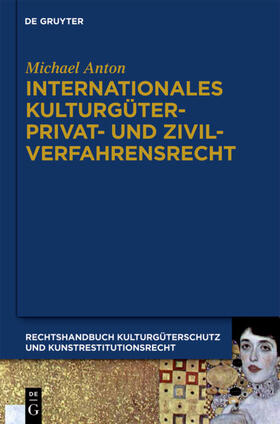 Anton | Internationales Kulturgüterprivat- und Zivilverfahrensrecht | Buch | 978-3-89949-726-7 | sack.de