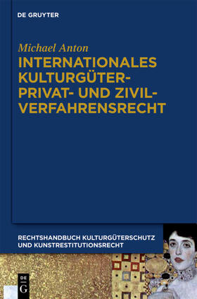 Anton | Internationales Kulturgüterprivat- und Zivilverfahrensrecht | E-Book | sack.de