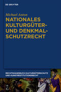 Anton |  Nationales Kulturgüter- und Denkmalschutzrecht | Buch |  Sack Fachmedien