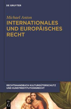 Anton |  Internationales und europäisches Recht | Buch |  Sack Fachmedien