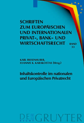 Riesenhuber / Karakostas |  Inhaltskontrolle im nationalen und Europäischen Privatrecht | eBook | Sack Fachmedien