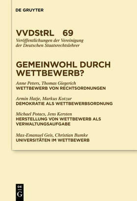 Peters / Hatje / Giegerich | Gemeinwohl durch Wettbewerb? | Buch | 978-3-89949-757-1 | sack.de