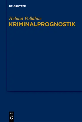 Pollähne |  Kriminalprognostik | eBook | Sack Fachmedien