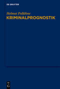 Pollähne |  Kriminalprognostik | eBook | Sack Fachmedien