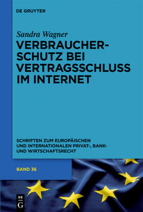 Wagner |  Verbraucherschutz bei Vertragsschluss im Internet | Buch |  Sack Fachmedien