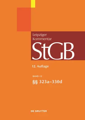  Strafgesetzbuch: StGB Leipziger Kommentar  | Buch |  Sack Fachmedien