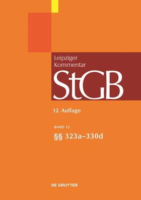 Strafgesetzbuch: StGB Leipziger Kommentar  | Buch | 978-3-89949-787-8 | sack.de