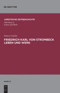 Cipolla |  Friedrich Karl von Strombeck Leben und Werk | Buch |  Sack Fachmedien