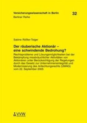 Rößler-Tolger / Armbrüster / Baumann | Der räuberische Aktionär - eine schwindende Bedrohung? | Buch | 978-3-89952-355-3 | sack.de