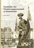 Koch |  Geschichte der Versicherungswirtschaft in Deutschland | Buch |  Sack Fachmedien