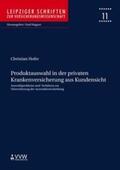 Hofer / Wagner |  Produktauswahl in der privaten Krankenversicherung aus Kundensicht | Buch |  Sack Fachmedien
