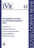 Looschelders / Michael |  Düsseldorfer Vorträge zum Versicherungsrecht 2013 | Buch |  Sack Fachmedien