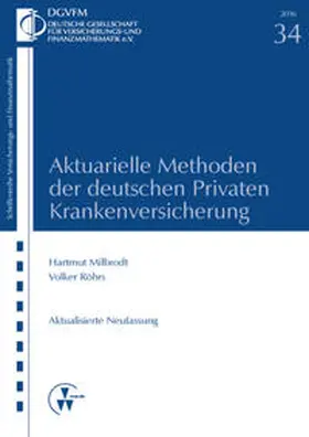 Milbrodt / Röhrs |  Aktuarielle Methoden der deutschen Privaten Krankenversicherung | Buch |  Sack Fachmedien