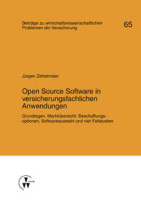 Zehetmaier / Helten / Richter | Open Source Software in versicherungsfachlichen Anwendungen | Buch | 978-3-89952-648-6 | sack.de