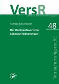Schumacher / Lorenz |  Der Rückkaufswert von Lebensversicherungen | Buch |  Sack Fachmedien