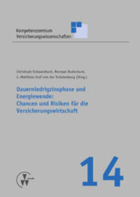 Schwarzbach / Neumann / Visser | Dauerniedrigzinsphase und Energiewende: Chancen und Risiken für die Versicherungswirtschaft | Buch | 978-3-89952-700-1 | sack.de