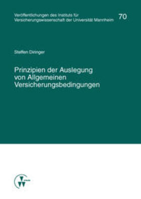 Diringer / Albrecht / Bartels |  Prinzipien der Auslegung von Allgemeinen Versicherungsbedingungen | Buch |  Sack Fachmedien