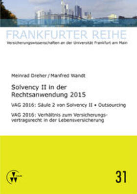 Wandt / Dreher | Solvency II in der Rechtsanwendung 2015 | Buch | 978-3-89952-917-3 | sack.de