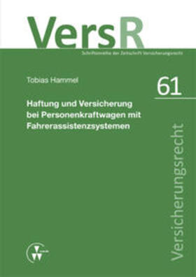 Hammel / Wandt | Haftung und Versicherung bei Personenkraftwagen mit Fahrerassistenzsystemen | Buch | 978-3-89952-936-4 | sack.de