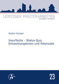 Doulger / Wagner |  InsurTechs - Status Quo, Entwicklungslinien und Potenziale | Buch |  Sack Fachmedien