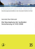 Maul-Odenwald / Wandt |  Die Neuregelung der laufenden Versicherung im VVG 2008 | Buch |  Sack Fachmedien