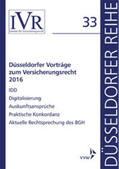 Looschelders / Michael |  Düsseldorfer Vorträge zum Versicherungsrecht 2016 | Buch |  Sack Fachmedien