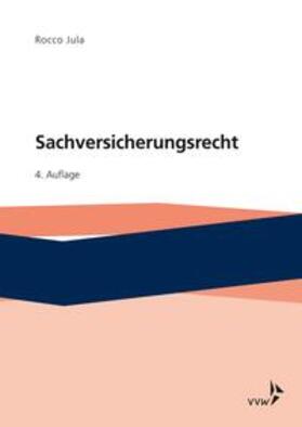 Jula | Sachversicherungsrecht | Buch | 978-3-89952-993-7 | sack.de