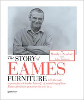 Neuhart / Klanten / Ehmann |  The Story of Eames Furniture | Buch |  Sack Fachmedien