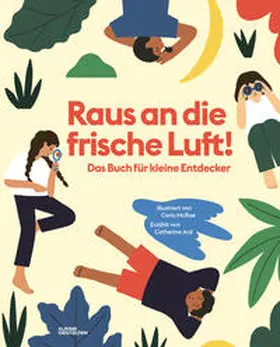 Ard / Klanten / Kleine Gestalten |  Raus an die frische Luft! | Buch |  Sack Fachmedien