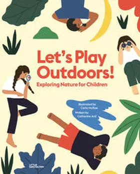 Ard / Klanten / Little Gestalten |  Let’s Play Outdoors! | Buch |  Sack Fachmedien