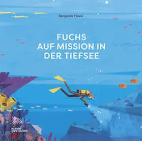 Flouw / Kleine Gestalten / Niebius |  Fuchs auf Mission in der Tiefsee | Buch |  Sack Fachmedien