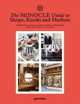 Monocle / Schwarzer | The Monocle Guide to Shops, Kiosks and Markets | Buch | 978-3-89955-967-5 | www.sack.de